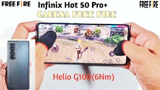 Infinix Hot 50 Pro Plus Game Play amp Review  Garena Free Fire Graphics Test Helio G100 Ram 8GB [upl. by Yentroc625]