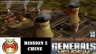 COMMAND amp CONQUER  GENERALS Heure H  Mission 2 Chine  Playthrough FR HD [upl. by Latsyrcal574]