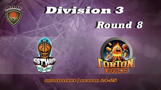 Atlasbasket  Div 3Round 8  MOST WANTED vs ΓΟΡDON NUGGETS [upl. by Nuahsor926]