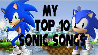 Top 10 Sonic Songs [upl. by Lammaj784]