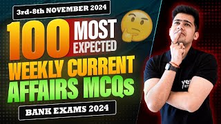 🔥Most Expected Weekly Current Affairs  3rd November  8th November  Kush Pandey Sir [upl. by Michaele972]