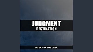 Destination From quotJudgmentquot [upl. by Auhsoj333]