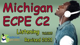 Michigan ECPE C2 2021 New  🎵 Listening with answers and transcript [upl. by Eirolam475]