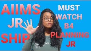 AIIMS JR SHIP  FEES  MY EXPERIENCE  DOC REQUIRED  EXAMS  INTERVIEW  SALARY [upl. by Pennington]