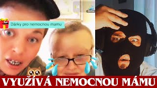 VYUŽÍVÁ NEMOCNOU MÁMU A ŽEBRÁ 🤬 TIKTOKERKA POD VLIVEM 🥺 [upl. by Samtsirhc]