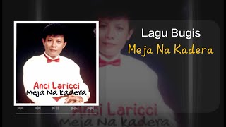 Lagu Bugis quotAnci Laricci  Meja Na Kaderaquot KCipta  Ondo Sidarta amp Anci Laricci [upl. by Anaderol]