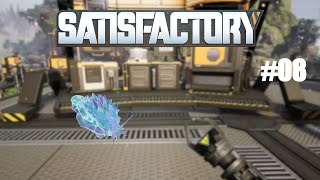 Satisfactory 08 Lets Play [upl. by Echo]