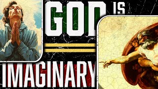 Why God is Imaginary 2 [upl. by Epilihp]