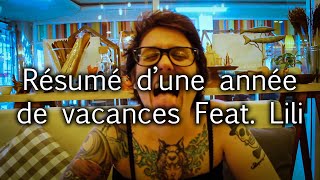 Résumé dune année de vacances feat Lili [upl. by Rasmussen962]