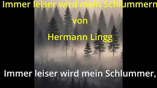 Immer leiser wird mein Schlummer  Hermann Lingg quotGedichte in Musikquot [upl. by Notxed574]