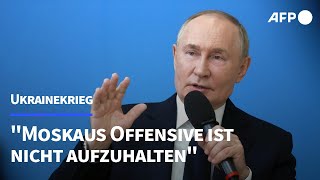 Putin Moskaus Offensive nicht durch Kiews Vorstoß in Kursk aufzuhalten  AFP [upl. by Shaddock]