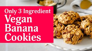 3 Ingredient Vegan Banana Cookies  SugarFree and Delicious bananacookies vegan sugarfree [upl. by Pierrepont10]