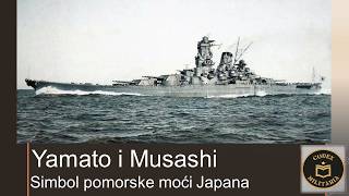 Yamato i Musashi  simbol pomorske moći Japana [upl. by Akerehs]