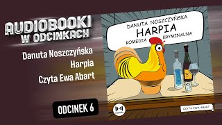 Harpia  Danuta Noszczyńska  Audiobook PL  69 [upl. by Irving]