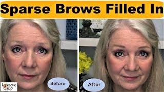 Tips for Eyebrows Sparse Thin Overplucked or Mature Brows for Over 50s [upl. by Bow]