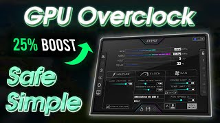 How to Overclock Your GPU Safely in 2024 [upl. by Latrice]