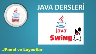 Java Dersleri  Java Gui javadersleri WindowBuildera Giriş JPanel ve Layoutlar [upl. by Suneya598]