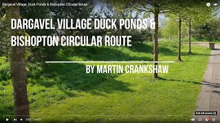 Dargavel Village Duck Ponds amp Bishopton Circular Route [upl. by Navnod911]