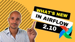 Whats new in Apache Airflow 210 [upl. by Akyre874]