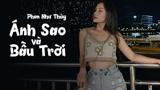 Phan Như Thùy cover Ánh Sao Và Bầu Trời  St Chú Cá  Lyric Video [upl. by Hettie34]