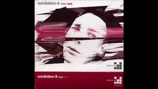 Ben Lost ‎ Exhibition II CD1 2004 [upl. by Aznofla]