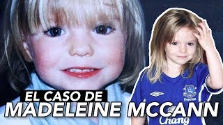 TODO sobre el MISTERIOSO caso de MADELEINE MCCANN  Paulettee [upl. by Novihs404]