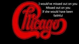 Lyrics to If She Would Have Been Faithful by Chicago [upl. by Tigirb]