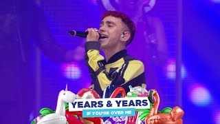 Years And Years  ‘If You’re Over Me’ live at Capital’s Summertime Ball 2018 [upl. by Fennelly]