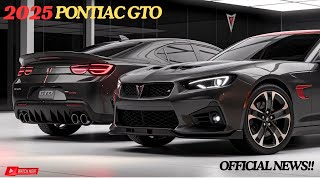 Official  2025 Pontiac GTO Review  Futuristic Design amp V8 Power First Look  For the SpeedLovers [upl. by Adigirb]