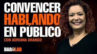 ADRIANA ARANGO  CONVENCER HABLANDO EN PÚBLICO [upl. by Seyer]