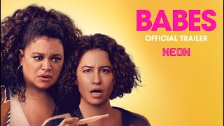 BABES  Official Trailer  In Theaters May 17 [upl. by Todhunter641]