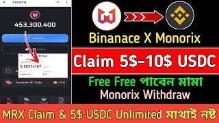 Binanace Automate 510 USDC Claim  Monorix Token Withdraw  Binanace New Offer  Per Acc 5💯 [upl. by Kan]