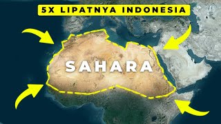 Lima kali lebih besar dari Indonesia Inilah Gurun Sahara [upl. by Kcyrred7]