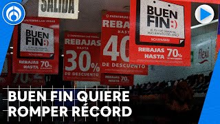 Buen Fin espera recaudar más 195 mil millones de pesos Concanaco [upl. by Loseff520]