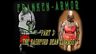 FrankenArmor 2 The Bashford Dean Armor [upl. by Reynolds]