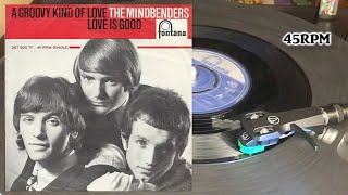 The Mindbenders  A Groovy Kind Of Love 1965 Fontana  TF 644Vinyl 7quot 45 RPM Single Mono [upl. by Lucienne]