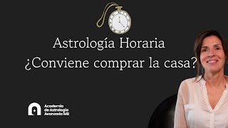 Astrología Horaria ¿Conviene comprar la casa [upl. by Ellatnahc]