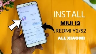 Install MIUI 13 for Redmi Y2S2  How To Install MIUI 13 for All Xiaomi Poco Redmi amp Mi [upl. by Utir]