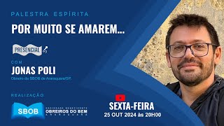 Palestra Espírita Tema quotPOR MUITO SE AMAREMquot [upl. by Bonnell]