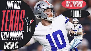 E49 Wk 11 Preview  That Real Texas Team Podcast wearetexans texans reaction htown NFL [upl. by Gilbert]