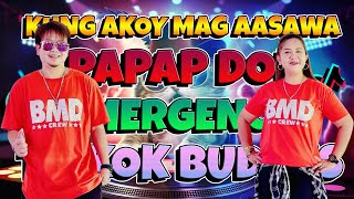 🔥KUNG AKOY MAG AASAWA X PAPAP DOL 💥NONSTOP BUDOTS DANCE REMIX🌟TIKTOK BUDOTS DANCE WORKOUT [upl. by Leelaj745]