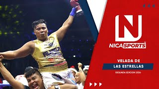 📡 EN VIVO 🥊 Velada de Las Estrellas 🌟  Nicaragua  Segunda Edición 2024 [upl. by Ceporah]