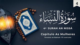 Surah An Nissa  Surata As Mulheres  سُورَةُ النِّسَاء‎  Recitação do Alcorão em Português [upl. by Aihsirt484]