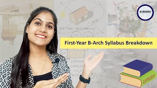 BArch 1st year Syllabus Explained in detail  1st year Barch Syllabus architecture archituber [upl. by Demetri]