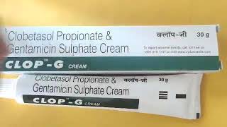 Clop G Cream Benefits amp uses in Hindi  clobetasol propionate gentamicin sulphate  Medical Gyan [upl. by Yeldarb]