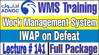 Role of IWAP Team for Defeat of HSECES as per ADNOC WMS  Lecture  141 [upl. by Misab]