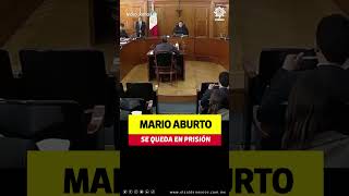 Mario Aburto se queda en prisión [upl. by Inajna]