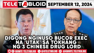 Teletabloid Digong nginuso BuCor exec na utak sa tokhang ng 3 Chinese drug lord 091224 [upl. by Nollat626]