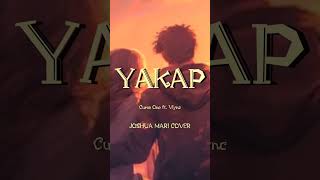 YAKAP  Joshua Mari Cover [upl. by Atinrev]