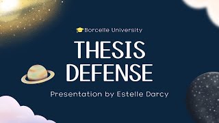 Borcelle University Thesis Defense Presentation by Estelle Darcy [upl. by Akaya]